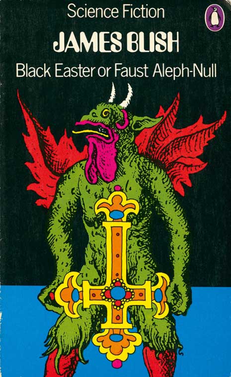 Black Easter or Faust Aleph-Null by James Blish